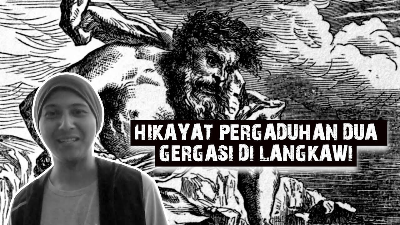 Hikayat Pergaduhan Dua Gergasi di Langkawi