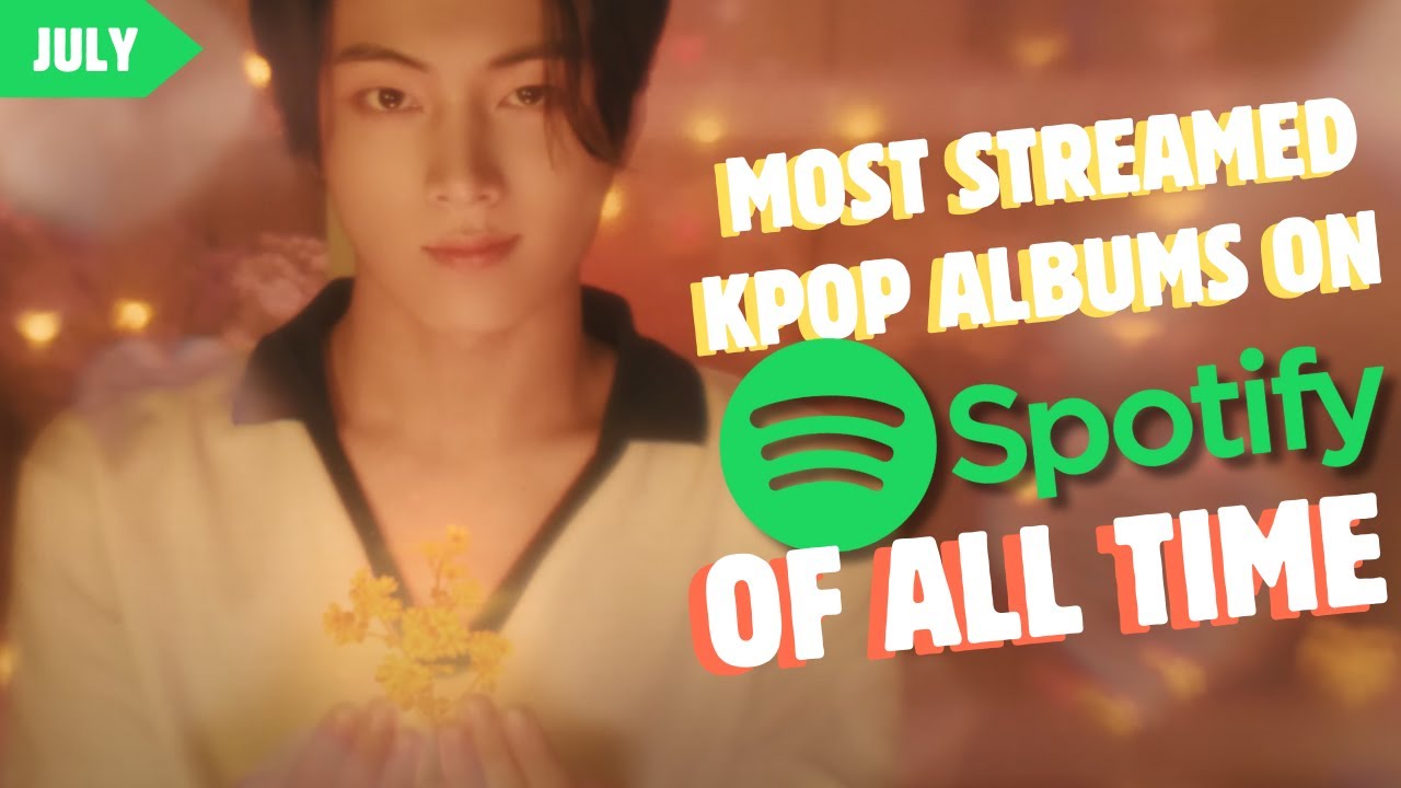 [TOP 100] MOST STREAMED KPOP ALBUMS ON SPOTIFY OF ALL TIME | JUL 2025