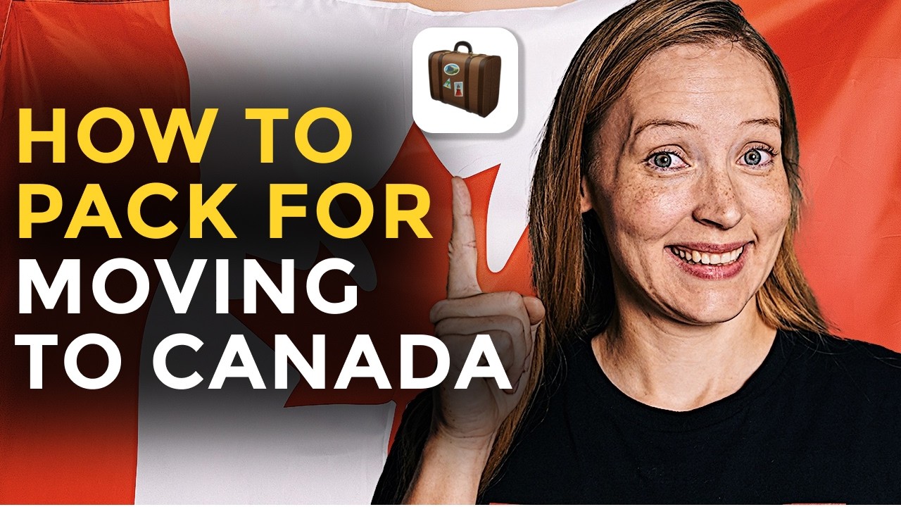 Essential Packing Tips for Your Move to Canada: Checklist Inside