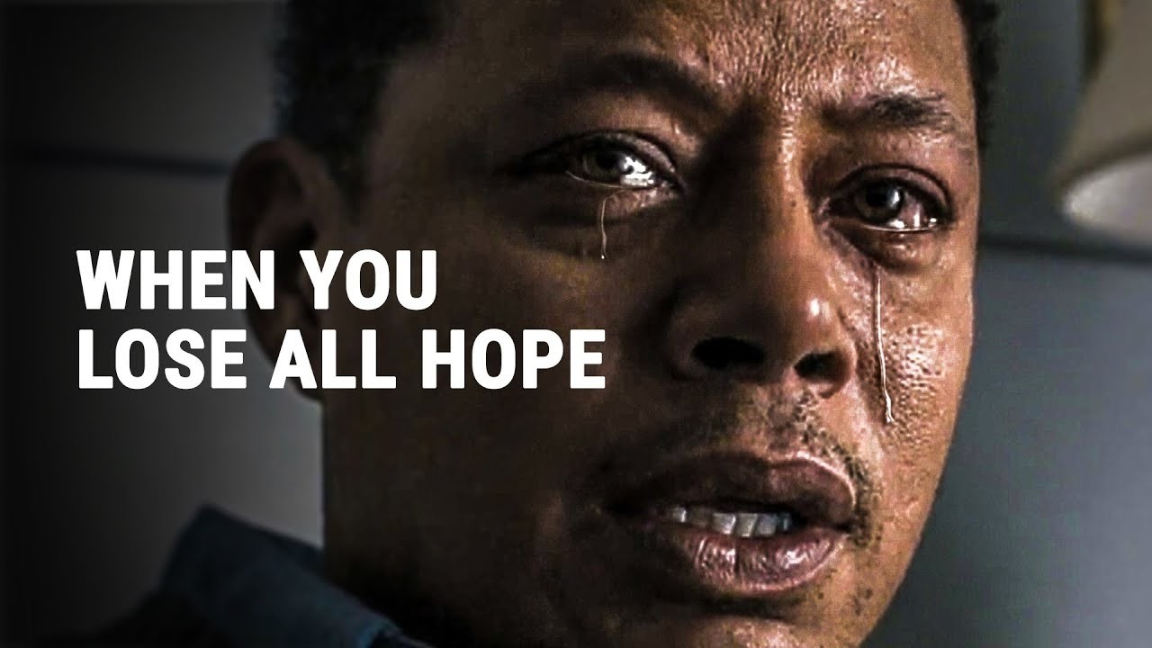 WHEN YOU LOSE ALL HOPE – Powerful Motivational Speech