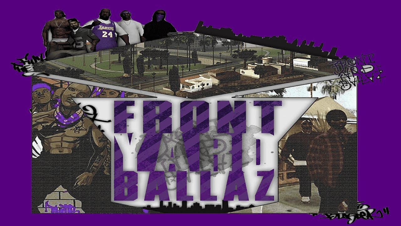 [SS:RP] Fr0nt Y4rd Ballas