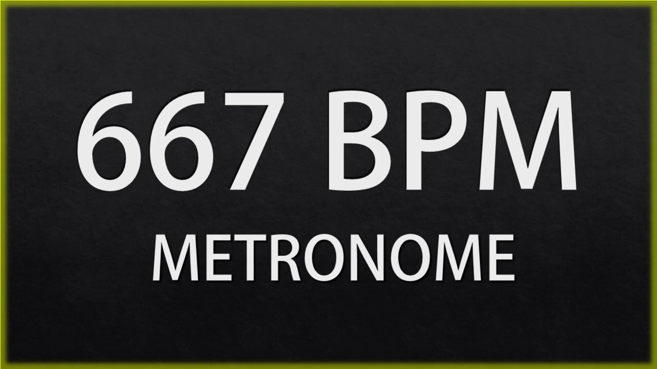 667 BPM - METRONOME