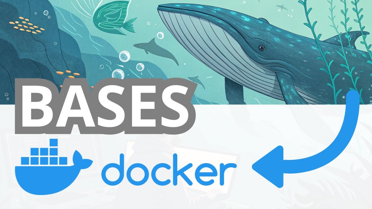 Les BASES de DOCKER ! (Expliqué en 15 minutes)