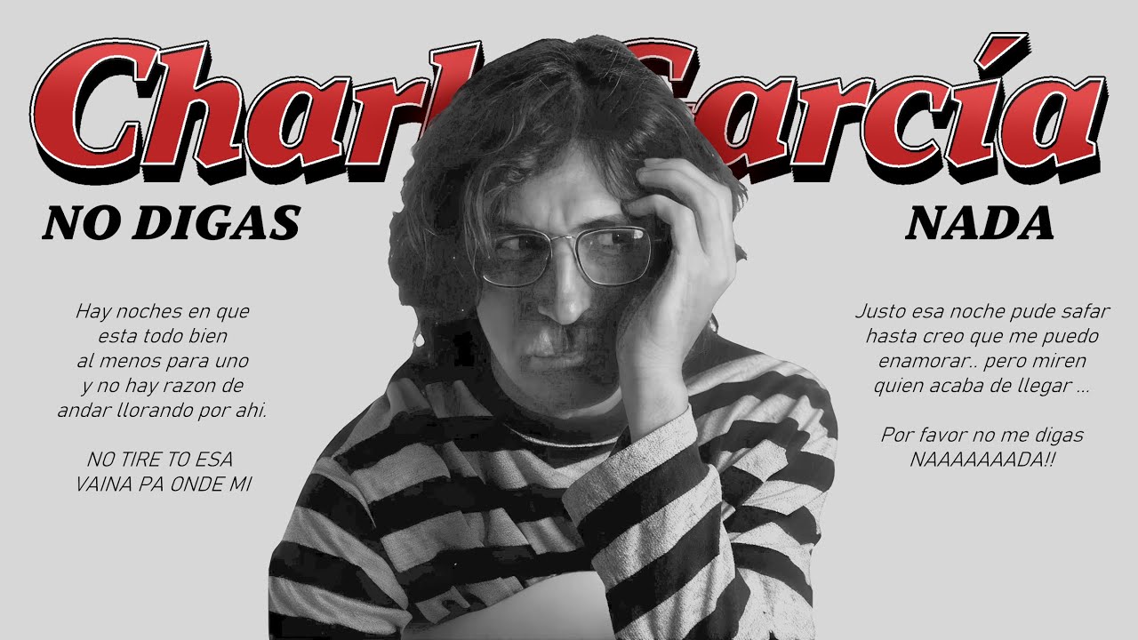 Charly García - No digas nada (reversión)