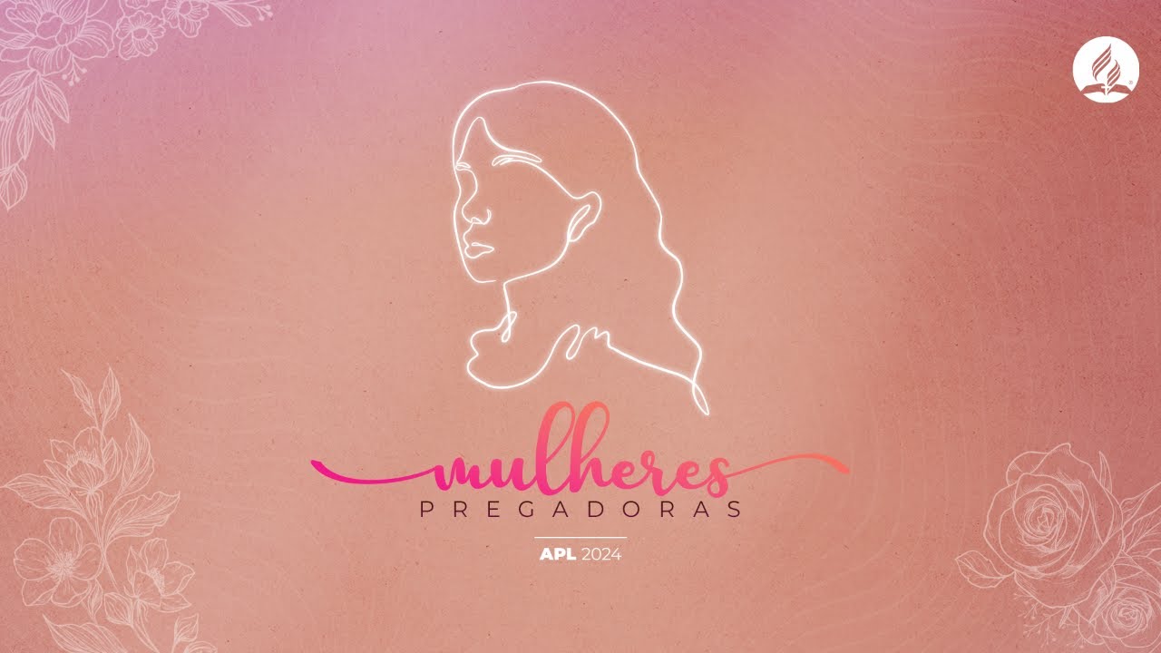 👩🏽👩🏻✝️ MULHERES PREGADORAS - Live de Lan&ccedil;amento | Associa&ccedil;&atilde;o Paulista Leste