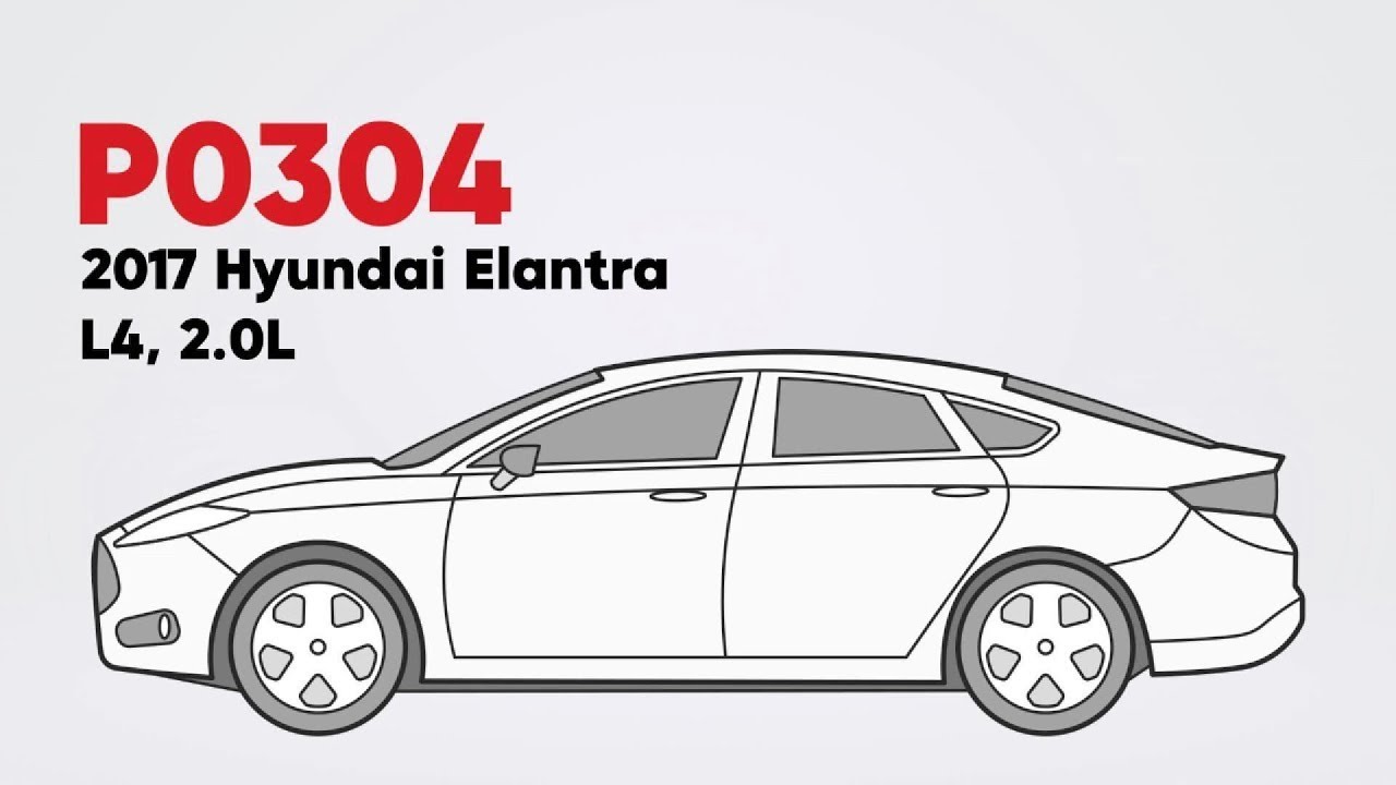 How to Fix P0304 on the 2017 Hyundai Elantra L4, 2.0L