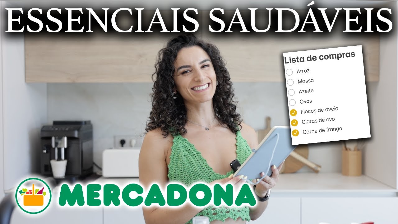 LISTA DE COMPRAS DE ALIMENTAÇÃO SAUDÁVEL NO SUPERMERCADO MERCADONA - todos os meus essenciais