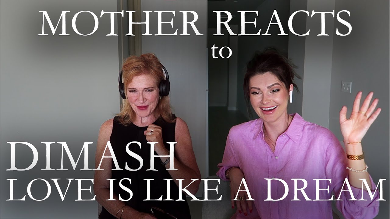 MOTHER REACTS to DIMASH KUDAIBERGEN | Love is Like a Dream | Reaction Video | Travelling with Mother