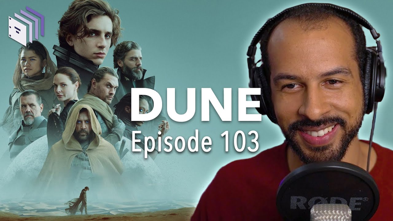 Episode 103: Dune | Beyond the Screenplay