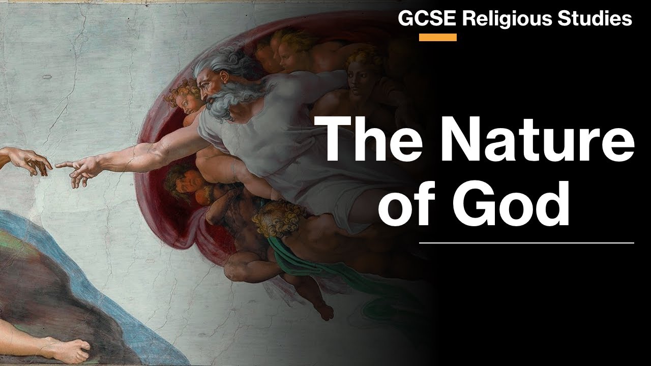 The Nature of God - GCSE Religious Studies Revision