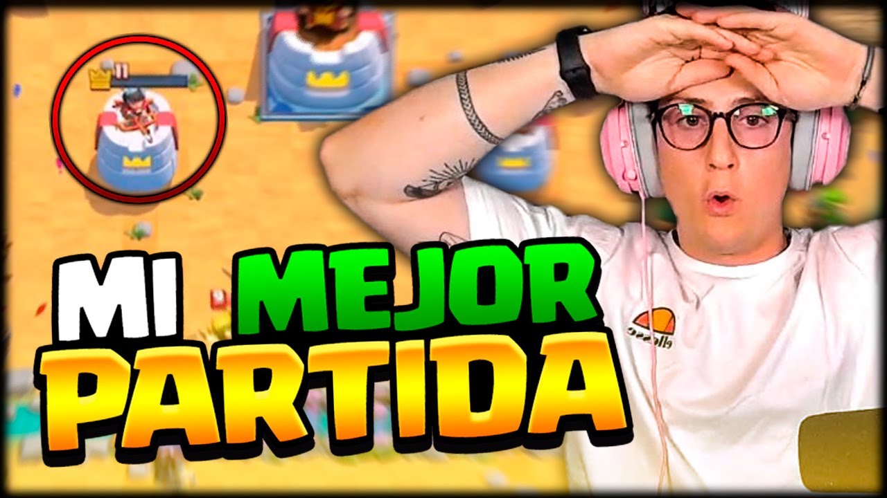 ESTA ES LA MEJOR PARTIDA QUE HE JUGADO EN CLASH ROYALE CONTRA EL MAZO MAS ROTO ACTUAL