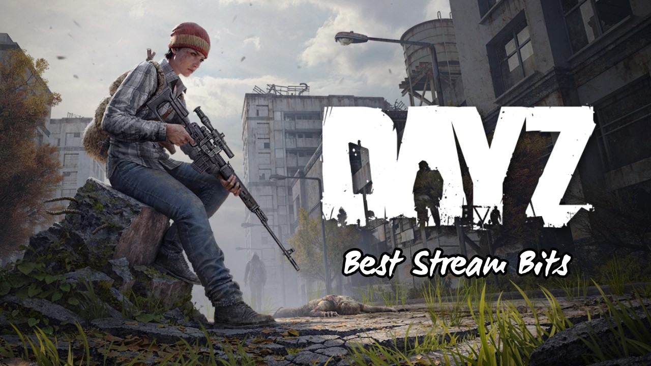 DayZ - Clips From Twitch Stream