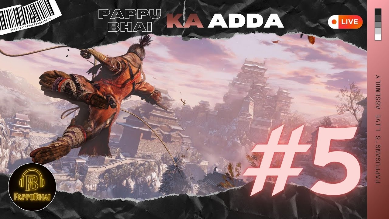 FINALLY Beating Genichiro at Ashina Castle 🔥| SEKIRO Part 5 | Rage Time | PappuBhaiKaAdda | LIVE