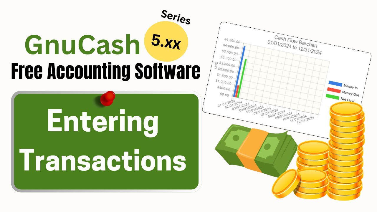 Gnucash Tutorial 5.0: How to Enter Cash Transactions