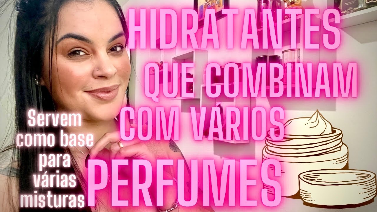 TOP 07 🏆 HIDRATANTES QUE COMBINAM COM TUDO! Hidratantes versáteis que servem como base! 💛