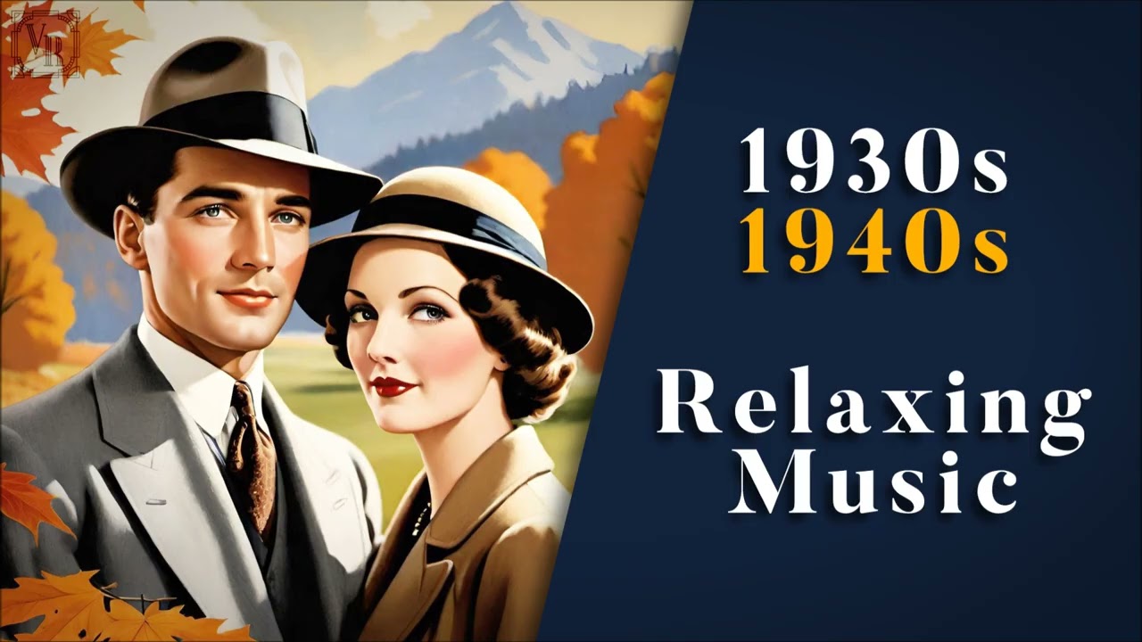 Relaxing In Fall 2025 With Vintage Music 🍂🌂 | 1930s / 1940s | Swing & Jazz | 1 Hour
