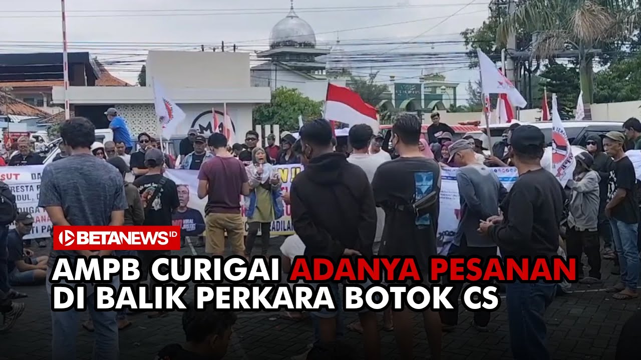 AMPB Curigai Adanya Pesanan di Balik Perkara Botok Cs