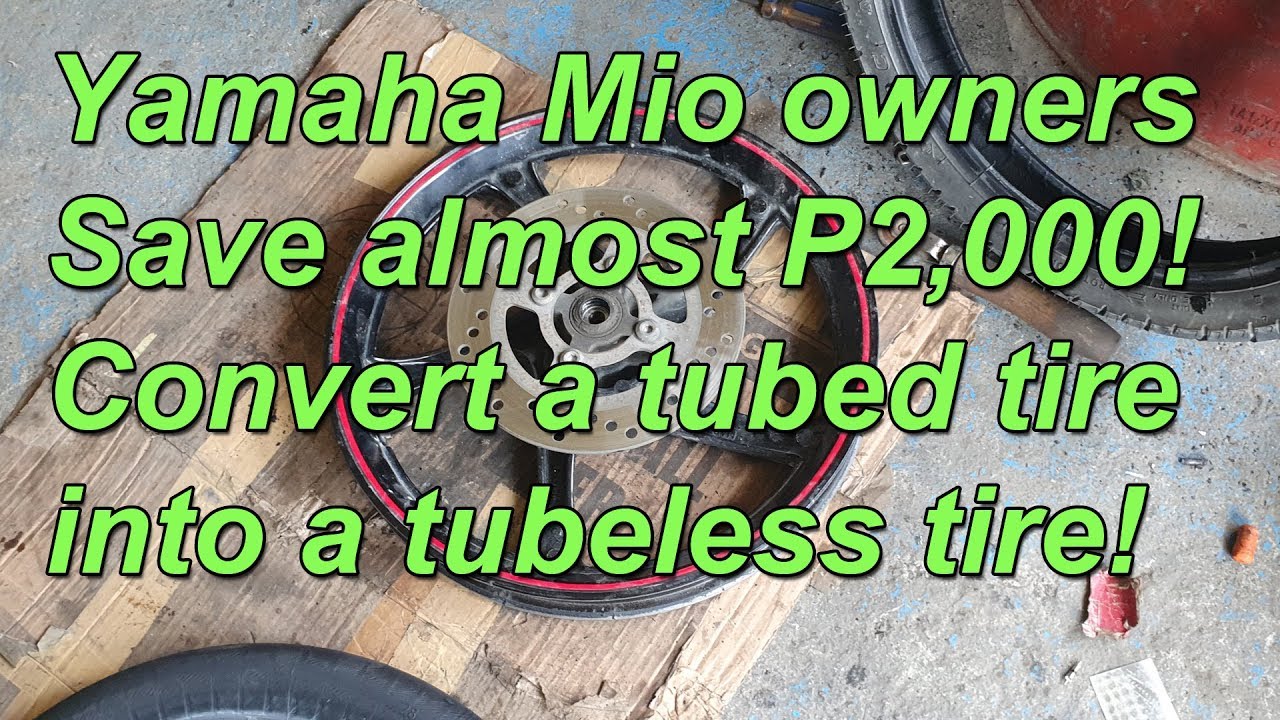 Iloilo City - I saved almost P2,000! (Converting tubed tire to tubeless tire, Mio Mxi) - Full HD