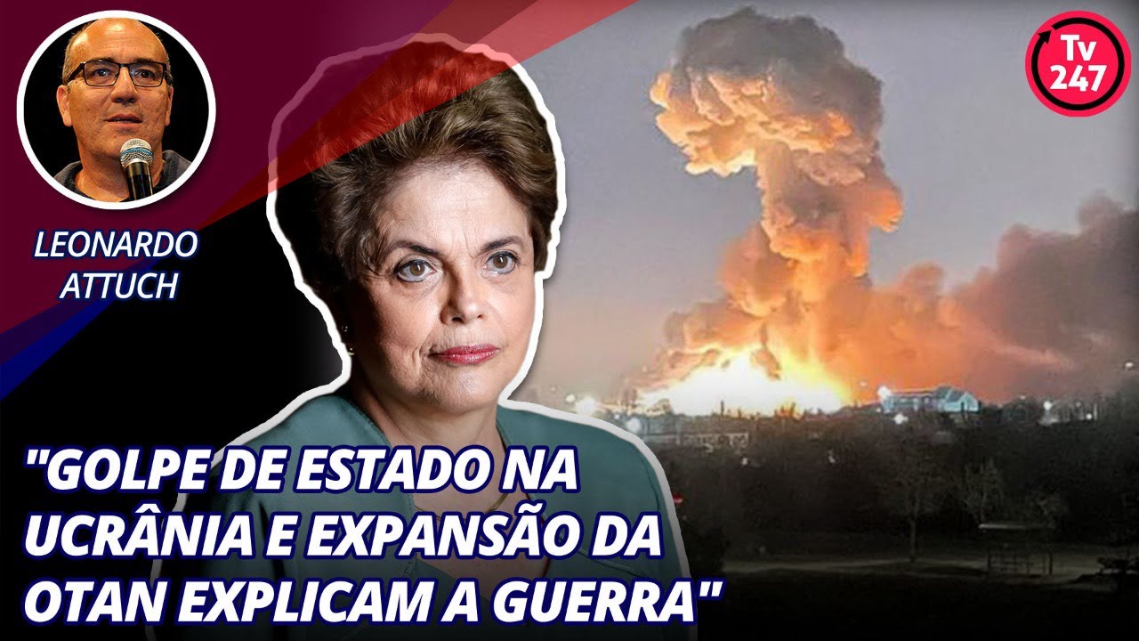 Dilma: golpe de estado na Ucrânia e expansão da OTAN explicam a guerra