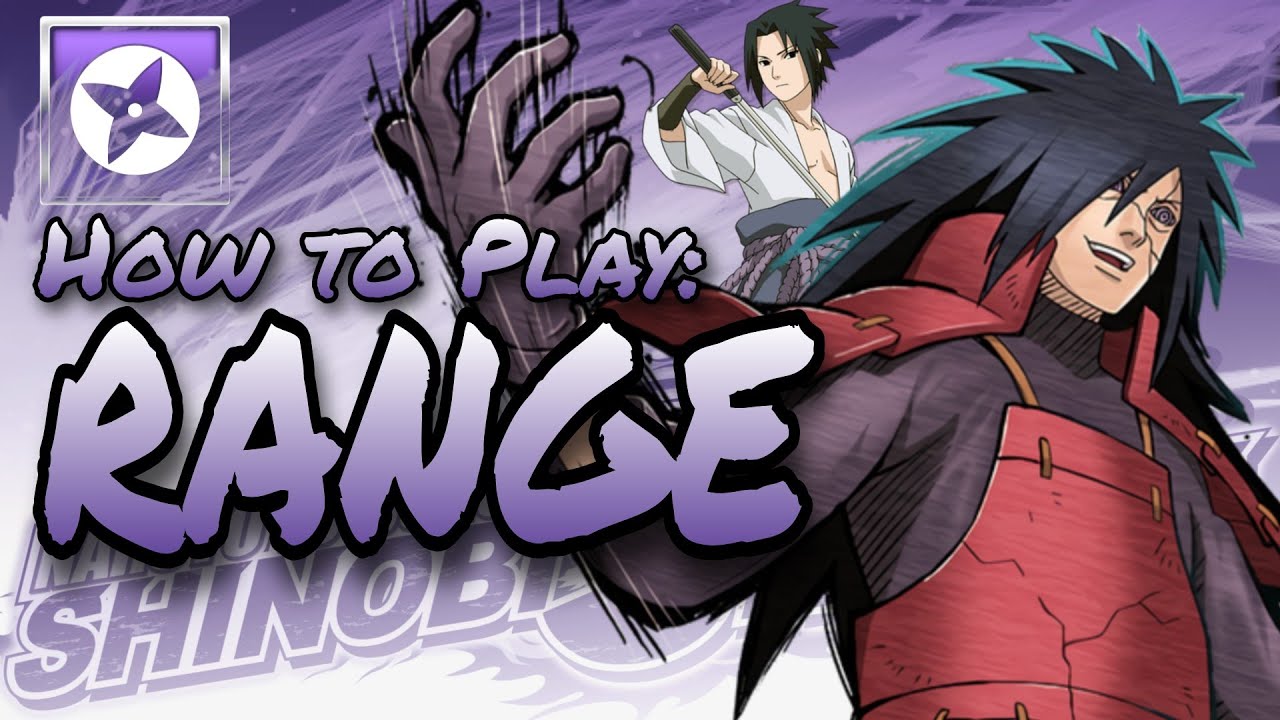 Руководство для начинающих: RANGE (обновлено) - Naruto: Shinobi Striker