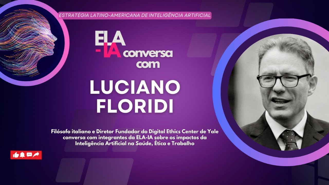Luciano Floridi e ELA-IA debatem a Revolução Digital