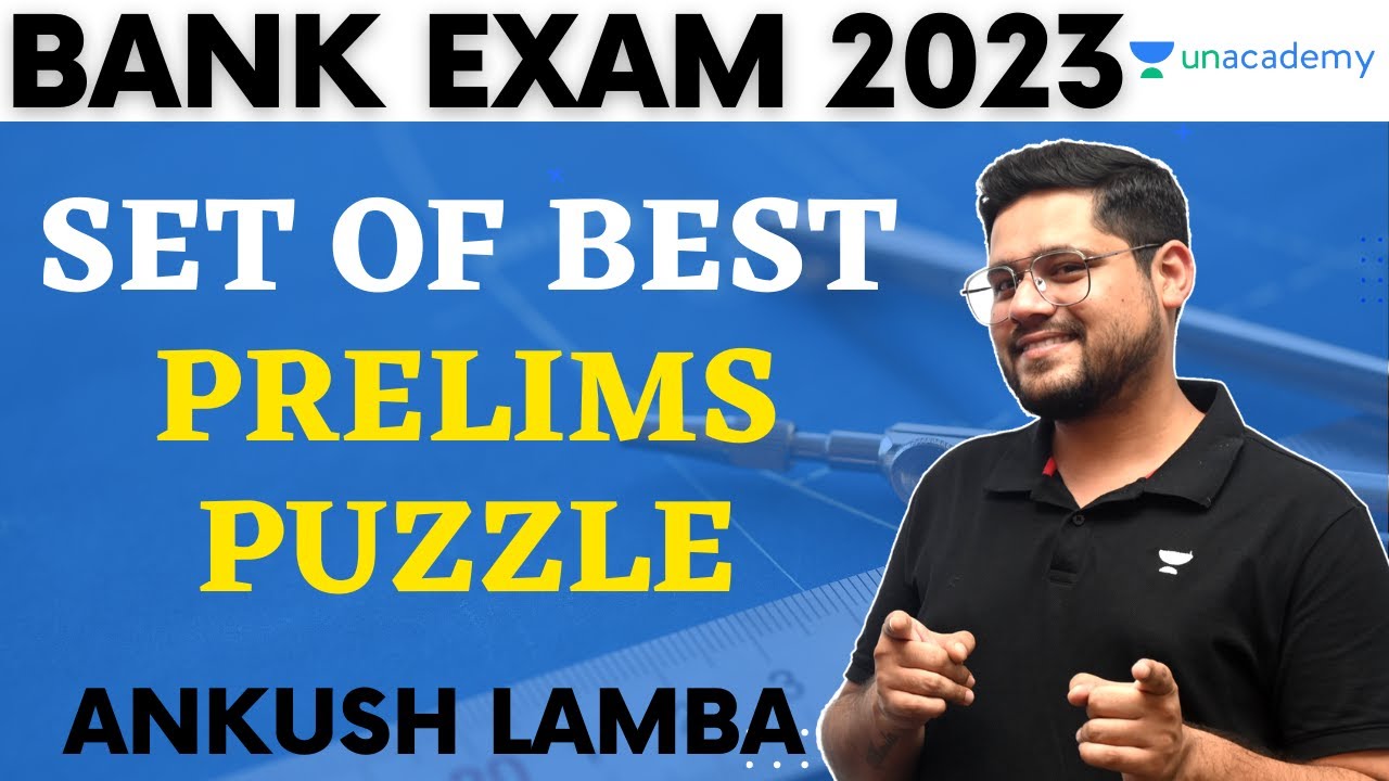 Bank Exam 2023 | Set of Best Prelims Puzzles by Ankush Lamba