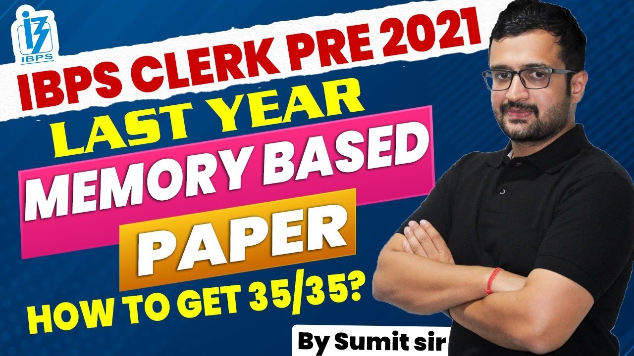 IBPS Clerk Pre 2021 | Last Year Memory based Paper | How to get 35/35? | Maths by Sumit Sir