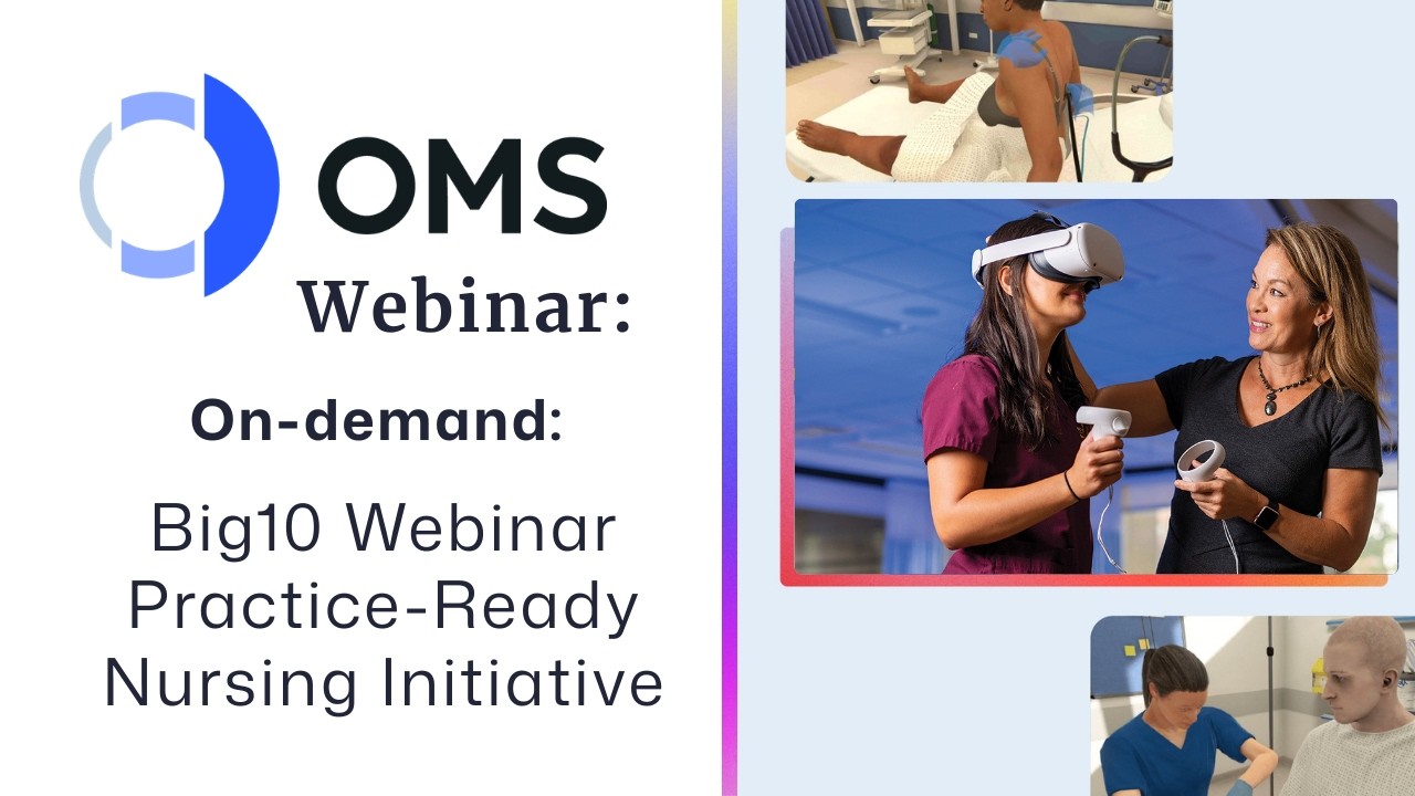 OMS | Big10 Webinar - Practice-Ready Nursing Initiative