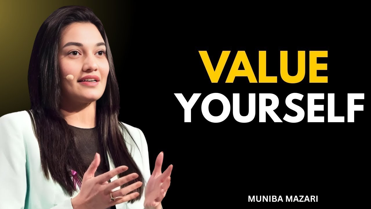 It's Time To Focus And Value Yourself - Muniba Mazari Speech