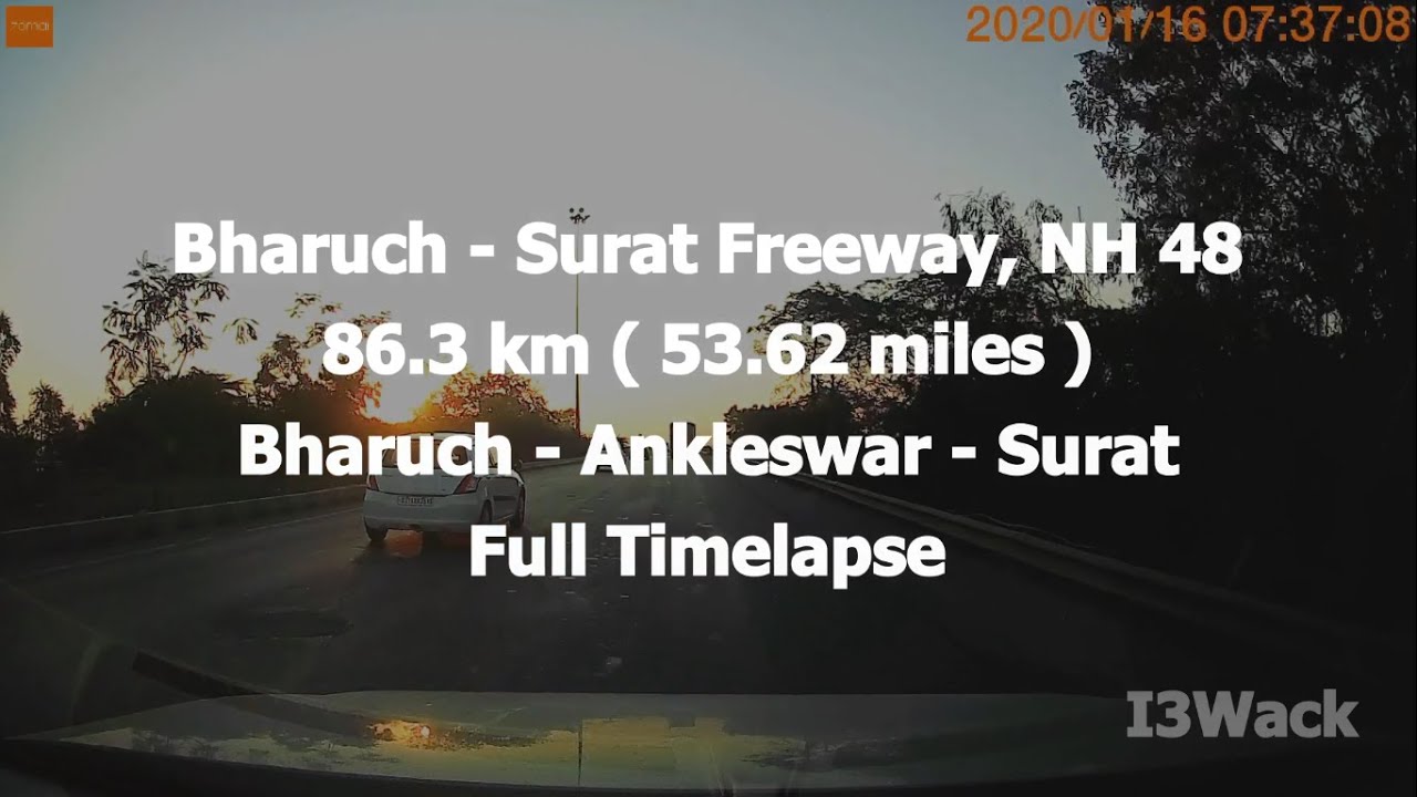 Bharuch - Surat Highway | India's most busiest highway | NH 48 | Full Timelapse