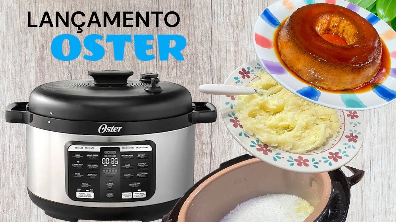 LANÇAMENTO OSTER!!!FIZ ARROZ, PURÊ E PUDIM SUPER RÁPIDO COM ELA!