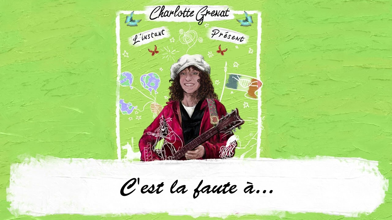 Charlotte Grenat C'est la faute à...