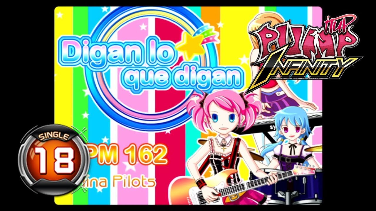 Digan Lo Que Digan S18 | PUMP IT UP INFINITY