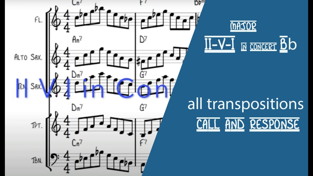 Major II V I in Concert Bb Call and Response Jazz Language. Easy Jazz Licks and Patterns on Trumpet