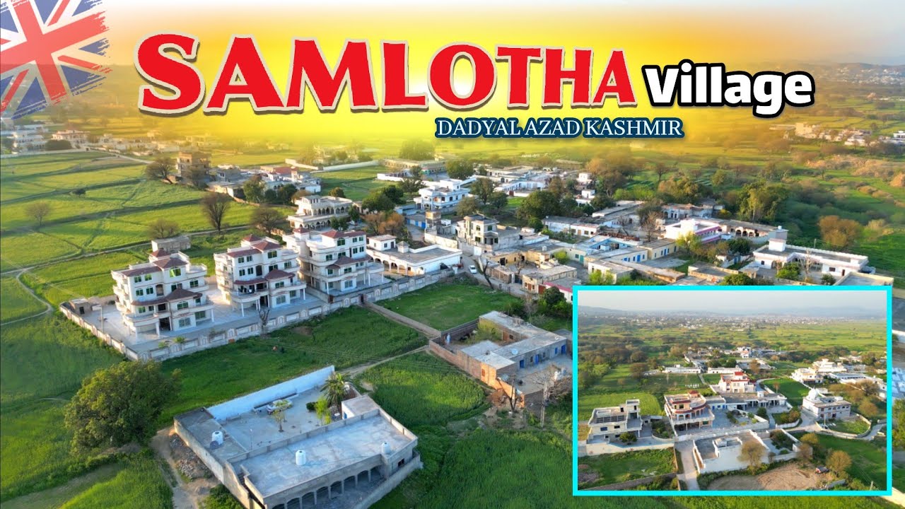Azad Kashmir Beautiful Villages | Samlotha Village | Dhok Molvi Danda Potha Sher | Hammad Official