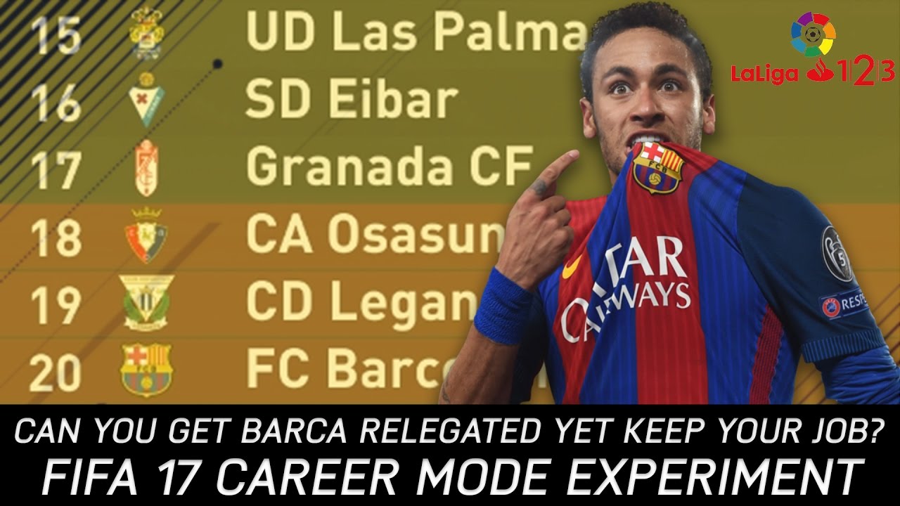 Is it possible to get Barcelona relegated whilst keeping the job? - FIFA 17 Experiment