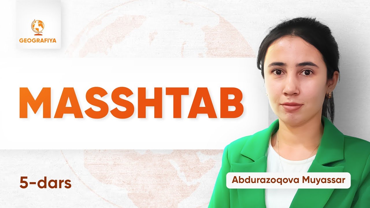 5 - dars | Masshtab | Onlayn geografiya