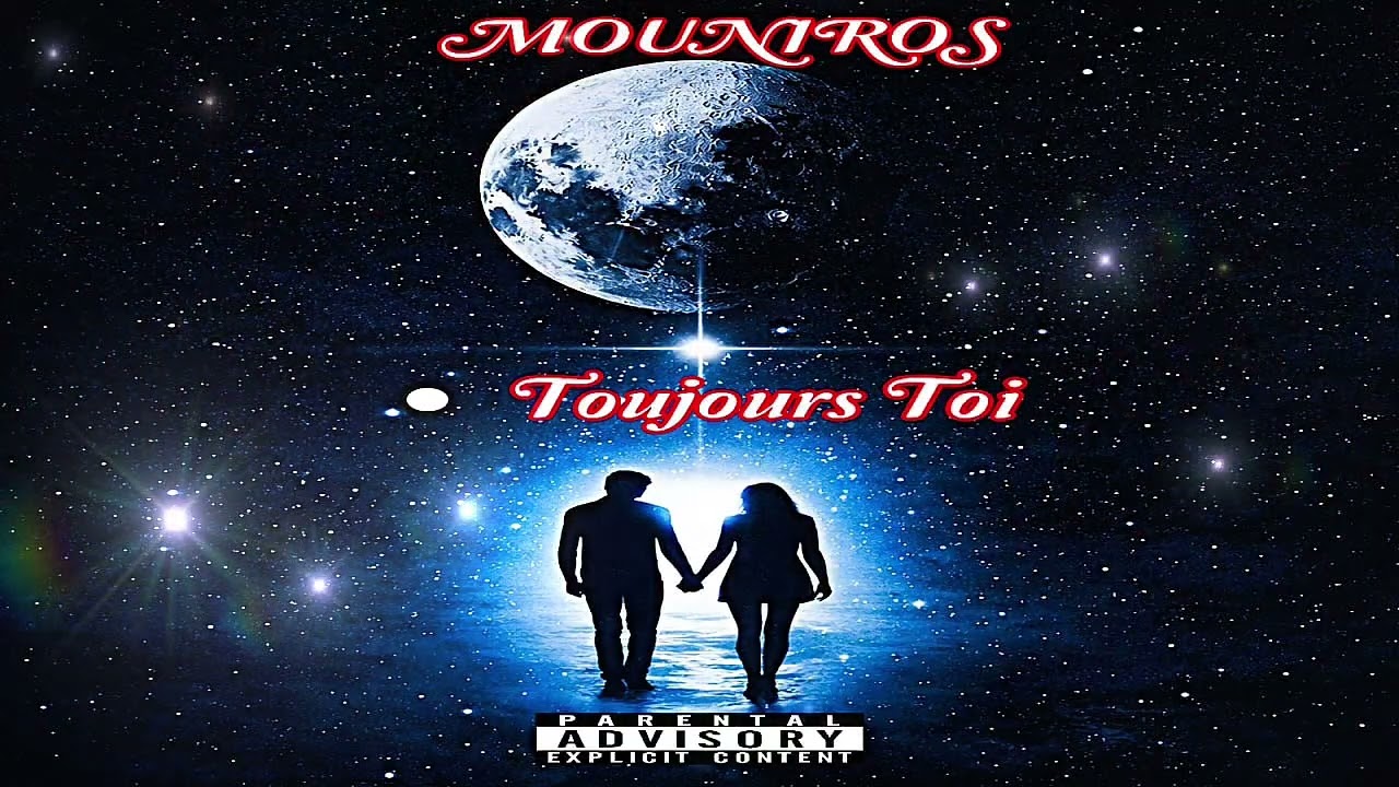 MOUNIROS Toujours toi