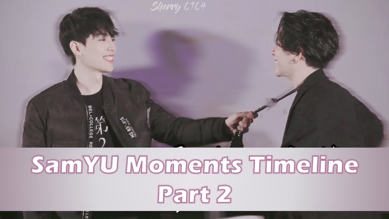 [EN/TH/PT BR] Confessions | SamYU Moments Timeline Part 2 | WBL Fighting Mr 2nd | 嘴比脑子快系列 林子閎 楊宇騰