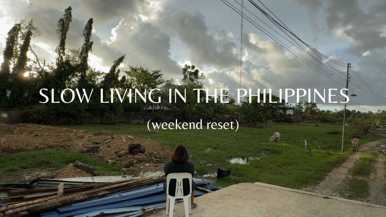 Slow Living in the Philippines| Life Before and After 9-4