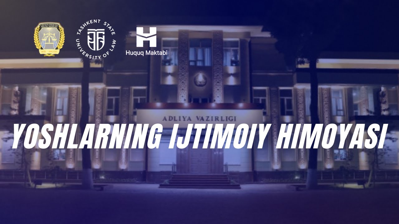 Yoshlarning ijtimoiy himoyasi