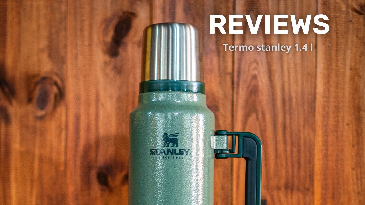Reviews Nuevo termo Stanley 1.4 lts.