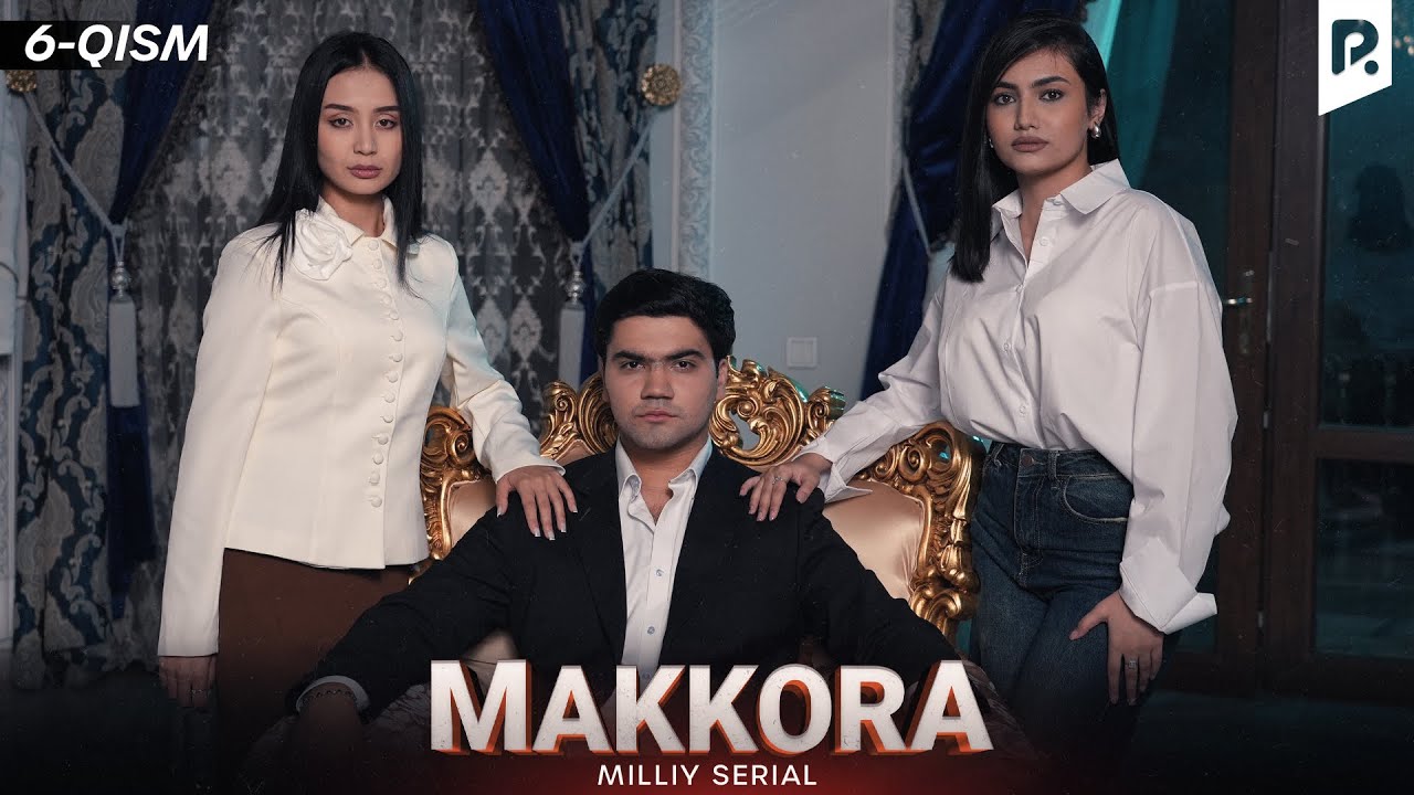 Makkora 6-qism (milliy serial) | Маккора 6-кисм (миллий сериал)