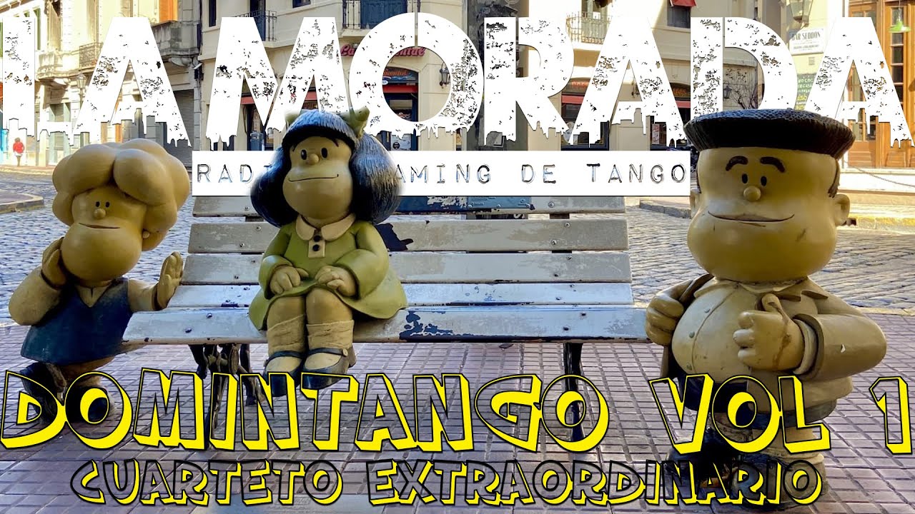 DOMINTANGO vol. 1 - CUARTETO EXTRAORDINARIO tango desde SAN TELMO BSAS ARGENTINA