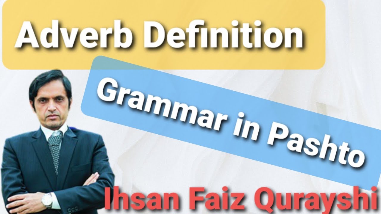 Adverbs|Adverb Definition|English Grammar in Pashto| Parts of Speech in Pashto| 9th English Paper