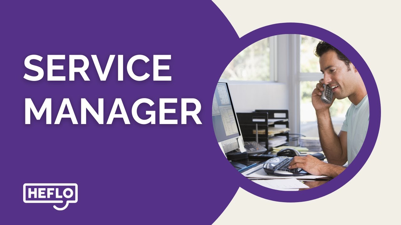 Understanding the Role of a Service Manager: Key Responsibilities and Skills