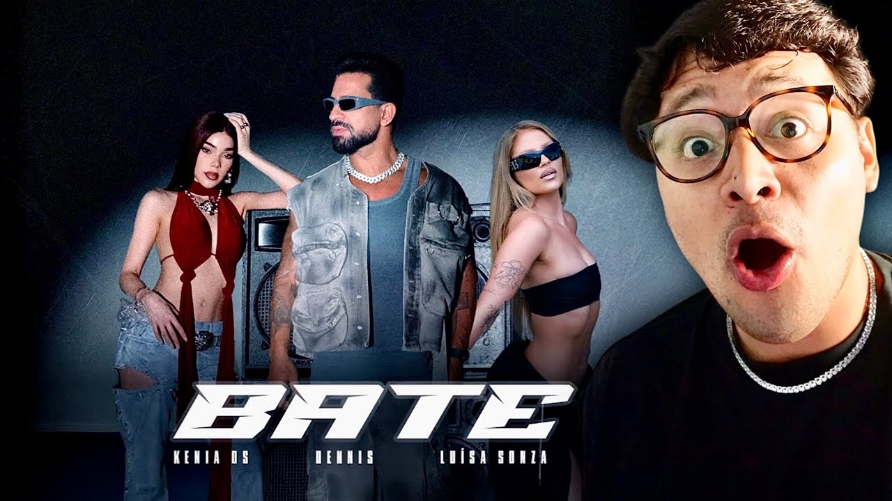 REACCION A DENNIS, Luísa Sonza, Kenia Os - BATE (CLIPE OFICIAL)