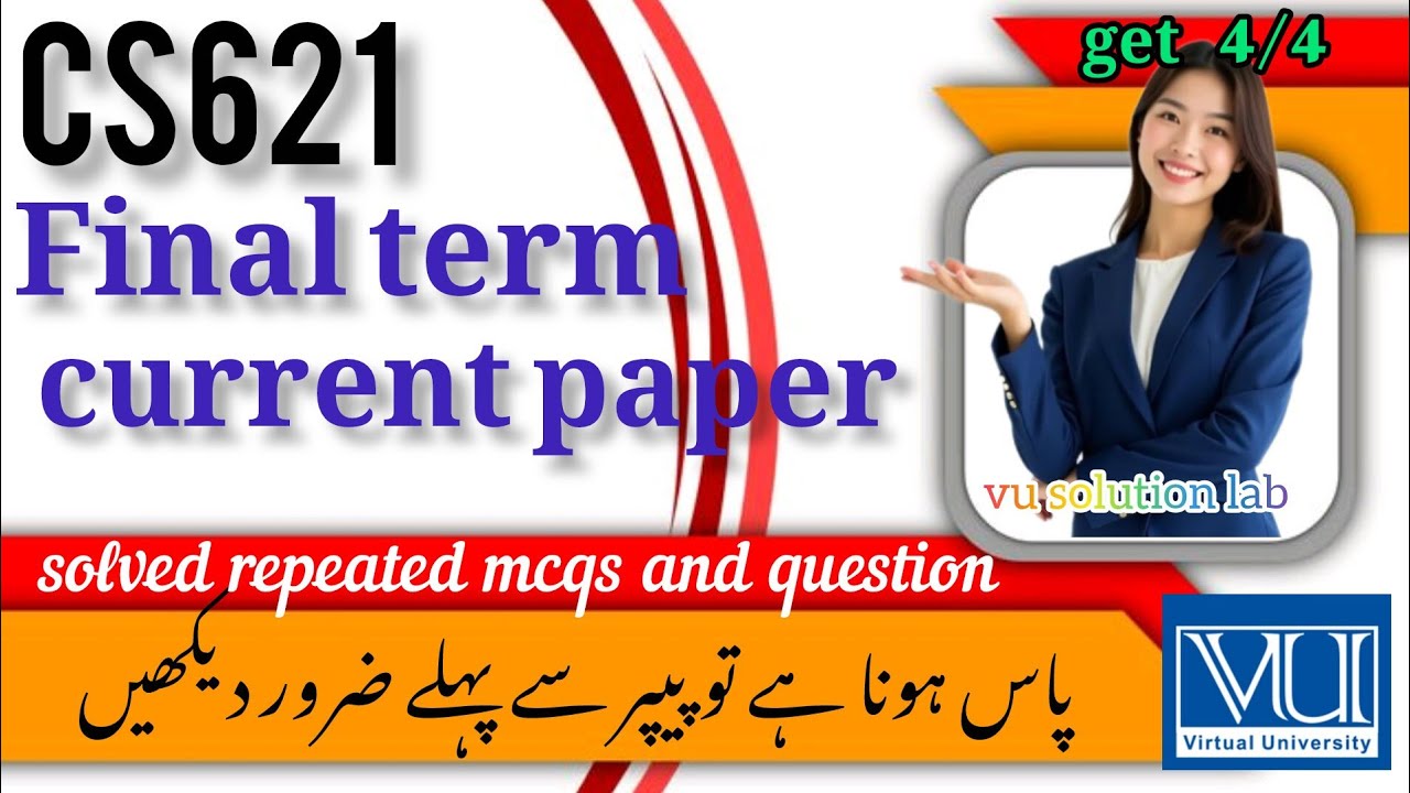 CS621 Solved current paper , most imp repeated mcqs / question ,Must watch 