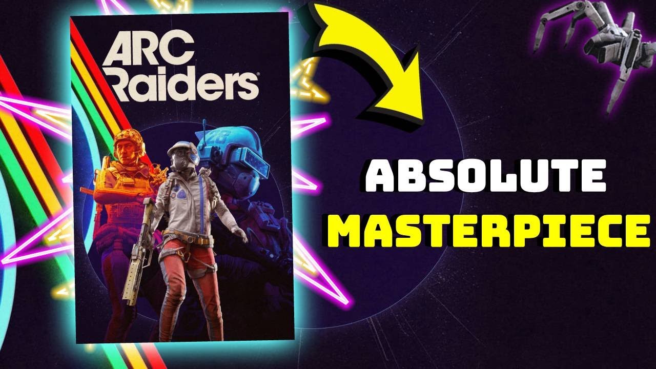 Arc Raiders Is Better Than You Think