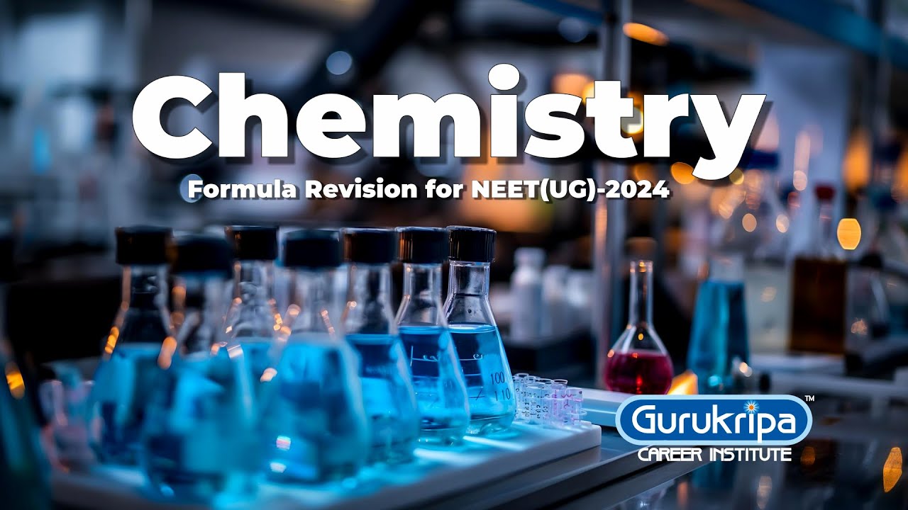 Physical Chemistry Revision for NEET (UG)-2024 | @Gurukripa